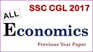 All SSC CGL Economics 2017 Solved paper || Important for upcoming SSC 2018 Exams