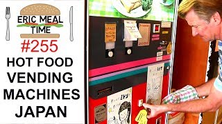Hot Food Vending Machines in Japan #4 - Eric Meal Time #255