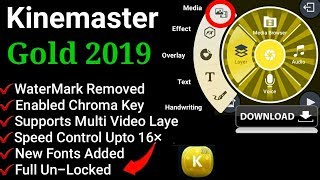 Download Kinemaster Gold MOD 2019 Latest Version Kinemaster Tutorial