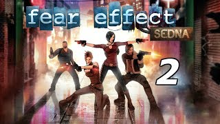 Fear Effect Sedna Прохождение на русском #2 Давно не виделись