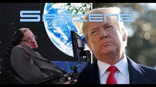 Stephen Hawking vive y el mensaje oculto de Donald Trump