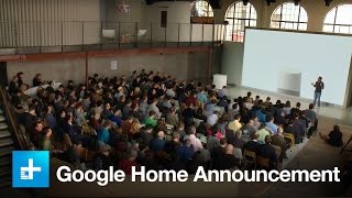 Google Home - Full October 4 Announcement
