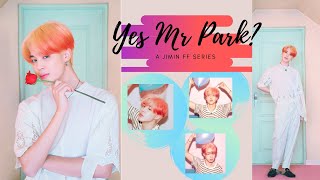 (21+ JIMIN FF) Yes Mr Park? Episode 1