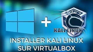 Tuto : Installer Kali Linux 2018 sur virtualbox sur un windows 10( UPDATE 2018)