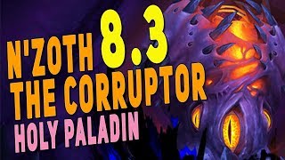 (HEROIC) N’ZOTH, THE CORRUPTOR - Holy Paladin PoV | Ny'alotha Raid - WoW Patch 8.3