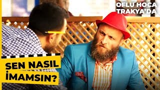 Oflu Hoca'yı Haspi Sandılar | Oflu Hoca Trakya'da
