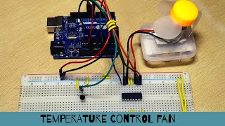 Temperature Control Fan Project using Arduino| Pt 2