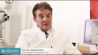 Interview: Prof. Dr. Manfred Tetz, Augentagesklinik am Spreebogen, Berlin