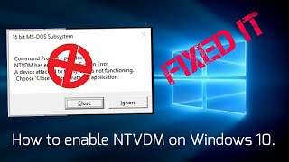 How to Fix: NTVDM encountered a System Error when running 16bit applications on Windows 10 (Solved)