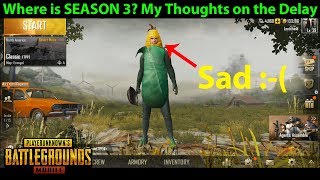 Where is Season 3? My Thoughts on the DELAY :-( | PUBG Mobile with DerekG