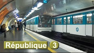 Métro de Paris : République | Ligne 3 ( RATP MF67 )
