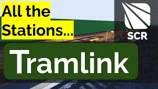 All the Stations - TramLink *Improved* - Stepford County Railway - Roblox.