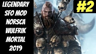 Legendary Norsca SFO Mod In-Depth #2 (Wulfrik) -- Mortal Empires 2019 -- Total War: Warhammer 2