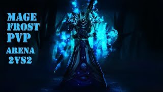 Mage FROST PVP 2vs2 WoW BFA 8.1.5 Season 2