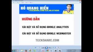 Hướng dẫn cài đặt Google Analytics và Webmaster Tools (Tự Học SEO Wordpress)