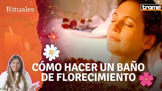 ¿CÓMO HACER UN BAÑO DE FLORECIMIENTO PARA ATRAER EL AMOR, SALUD Y EL DINERO?
