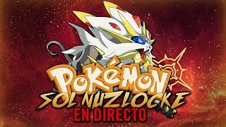 POKÉMON SOL RETO NUZLOCKE en DIRECTO! ME ASUSTO TANTO QUE ME SANGRA LA NARIZ! | Capítulo 29
