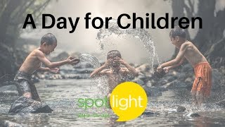 "A Day for Children" - practice English with Spotlight