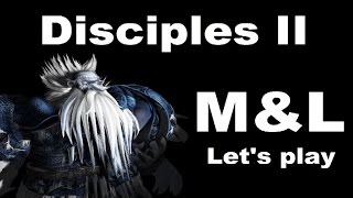 Давайте играть в Disciples II за Кланы сага 1 эпизод 10