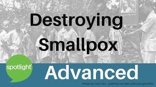 "Destroying Smallpox" - practice English with Spotlight