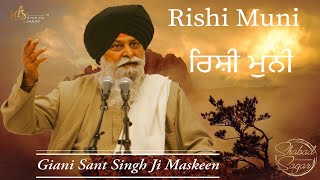 Rishi Muni | Giani Sant Singh Ji Maskeen Katha | Full HD | Gyan Da Sagar