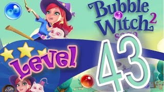How to beat Bubble Witch Saga 2 Level 43 - 3 Stars - No Boosters - 27,375pts