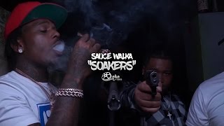 Sauce Walka - "Soakers" (Official Music Video)