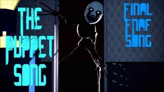 "The Puppet Song" FNAF Song Remix
