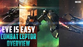 Eve is Easy - Combat Ceptor Overview