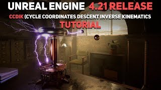 Introduction to CCDIK - What it is and how to use in UNREAL ENGINE 4.21!
