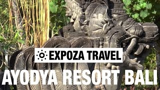 Ayodya Resort Bali (Indonesia) Vacation Travel Video Guide