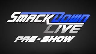 SmackDown Live Pre-Show: August 9, 2016