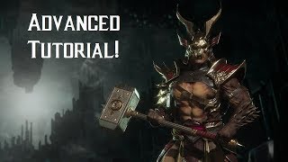 Mortal Kombat 11 Tutorial - Shao Kahn Advanced Character Guide!