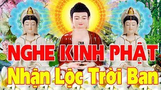 Mở Kinh Sám Hối Nghiệp Tội Tiêu Sạch Phật Ban Tài Lộc Cải Đổi Vận Mệnh Vạn Sự Cát Tường