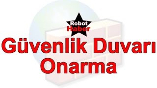 Bozulan windows güvenlik duvarı nasıl onarılır? Firewall Repairs (tweaking)