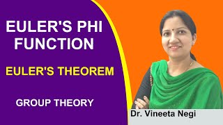 Euler’s Phi (∅) Function | Euler’s Theorem in Group Theory