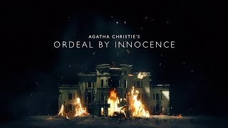 Испытание невиновностью | Ordeal by Innocence - Вступительная заставка / 2018