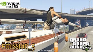 GTA V on Lenovo ideapad 330E Nvidia-(Geforce mx150) Mission-5