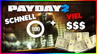 [Solo] EINFACH SCHNELL GELD BEKOMMEN UND LEVELN IN PAYDAY 2
