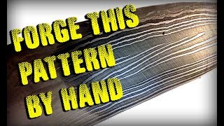 Hand Forging a Twisted Damascus Pattern Knife - Part 1