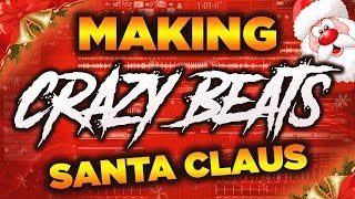 MAKING CRAZY BEATS FOR SANTA CLAUS | FL Studio 12 Tutorial
