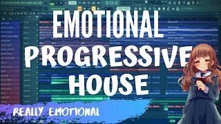 How To Make Real EMOTIONAL PROGRESSIVE HOUSE music - FL Studio