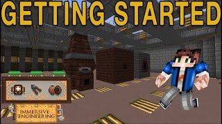 Getting Started - Immersive Engineering 1.10 & 1.12