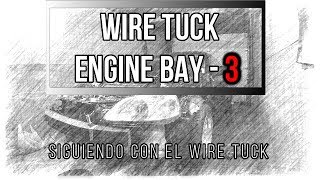 como hacer wire tuck 3 engine bay civic ek