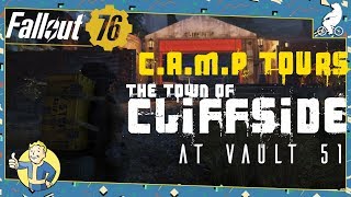 Cliffside Vault 51 Town - FALLOUT 76 CAMP Build!