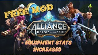Alliance: Heroes of the Spire Ver. 70523 MOD APK FREE | Equipment Stats Increased