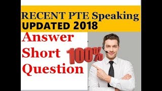 [July 2018 Updated] Answer Short Questions| PTE Speaking Real Exam