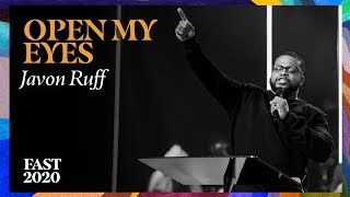 Open My Eyes | #Fast2020 | Pastor Javon Ruff
