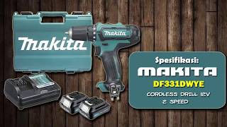 Spesifikasi Mesin Bor Baterai MAKITA DF331DWYE Cordless Driver Drill 12V