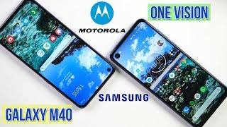Motorola One Vision vs Samsung M40: Full Comparison | Camera Test | PUBG | Pros & Cons